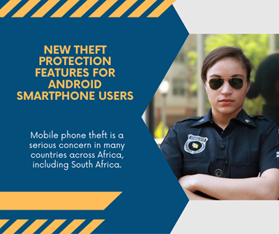 New theft protection features for Android smartphone users