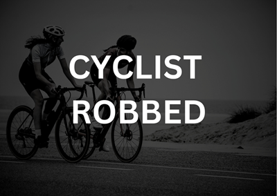 Cyclist robbed in Louis Fourie Road