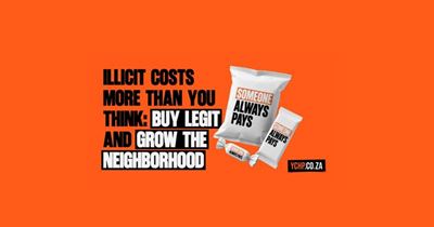 Illicit costs more than you think: Buy legit and grow the neighbourhood 