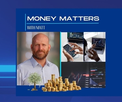 Money Matters with Matt: Markets at Highs (Still)