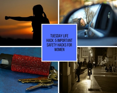5 important safety hacks for women