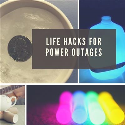 Tuesday Life Hack: 5 hacks to help you survive your next power outage
