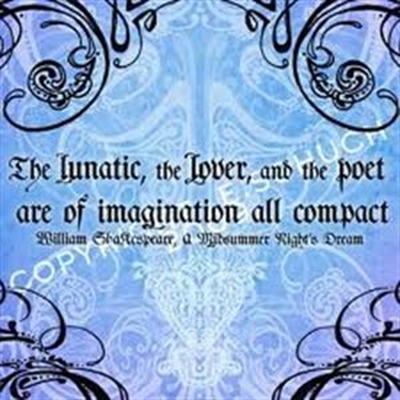 Shakespeare’s The Lunatic, The Lover and The Poet